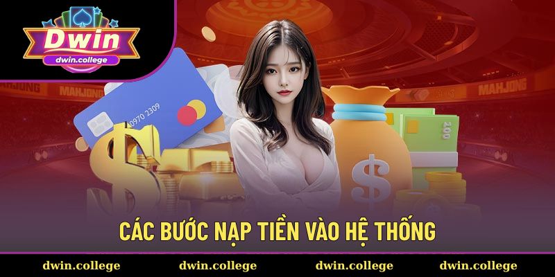 Quy trình nạp tiền cho người mới
