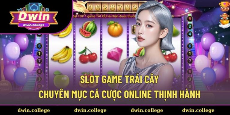 Slot game trái cây